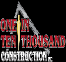 One in Ten Thousand Construction Inc