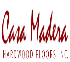 Casa Madera Hardwood Floors Inc